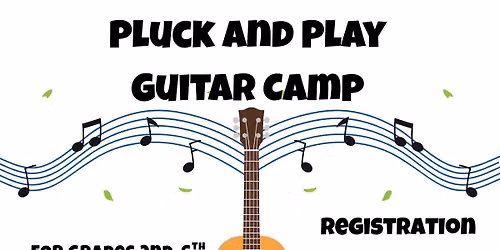 Pluck and Play Guitar Camp