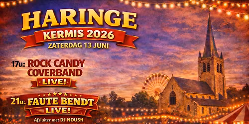Haringe kermis met optredens van Rock Candy Coverband en Faute Bendt!