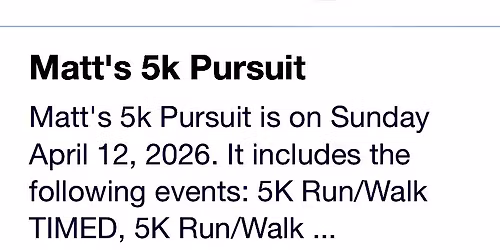 Matt's 5k Pursuit