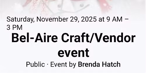Bel-Aire Craft\/Vendor event