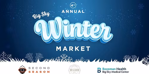4th Annual Big Sky Winter Market