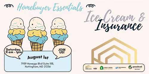 Homebuyer Essentials: Ice Cream & Insurance