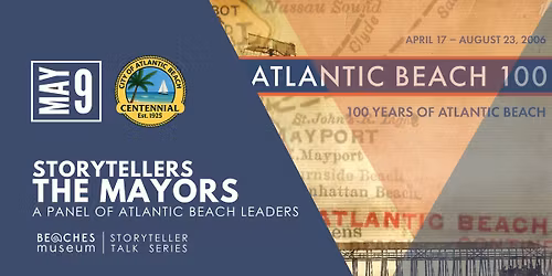 Storytellers: The Mayors of Atlantic Beach