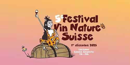 5e Festival Vin Nature Suisse