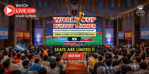 THRILL & CHILL of World Cup Final 2026 at DHAKA REGENCY