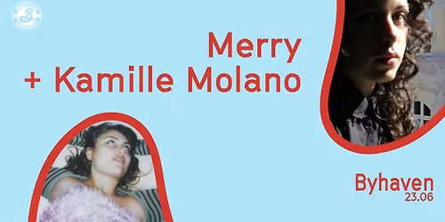 Merry + Kamille Molano \/\/ Byhaven