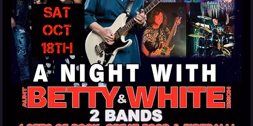Crescent City Tavern Presents - Betty White Night!  Aunt Betty and White Noise!