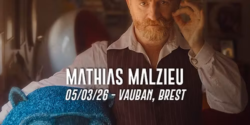 Mathias Malzieu \u2022 Concert lecture \u2022 Vauban