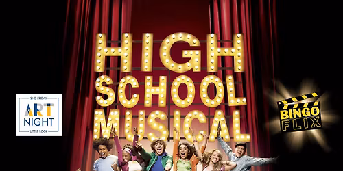 BingoFlix & 2nd Friday Art Night Film: High School Musical 20th Anniversary (2006, G)