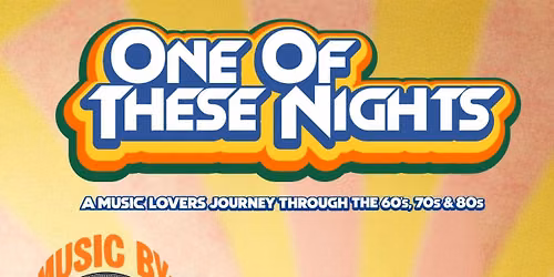 One Of These Nights - NOV 14