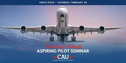 Aspiring Pilot Seminar - Santa Rosa