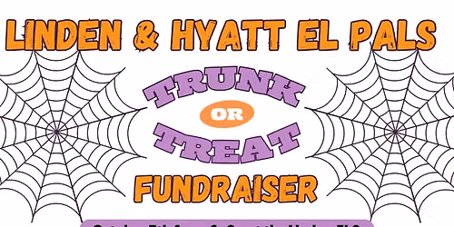 Linden El & Hyatt El PALS 5th Annual Trunk or Treat