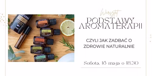  Podstawy aromaterapii czyli zadbaj a zdrowie naturalnie