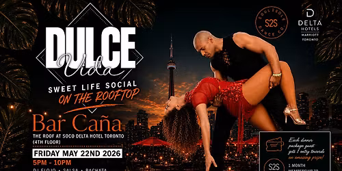 GRAND OPENING - DULCE VIDA LATIN SOCIAL