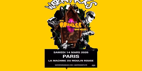 Waterparks \u2022 La Machine du Moulin Rouge, Paris \u2022 14 mars 2026