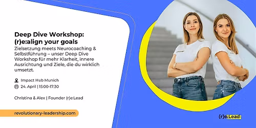 (r)e:align your goals -  Deep Dive Workshop im Impact Hub M\u00fcnchen