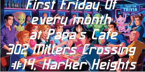 First Friday Trivia at Papa's Cafe