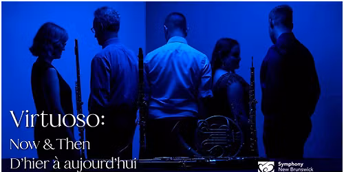 Fredericton: Virtuoso 2 - Now & Then | D'Hier \u00e0 aujourd'hui