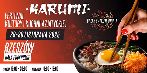 KARUMI - Festiwal Kultury i Kuchni Azjatyckiej #Rzeszów Hala Podpromie