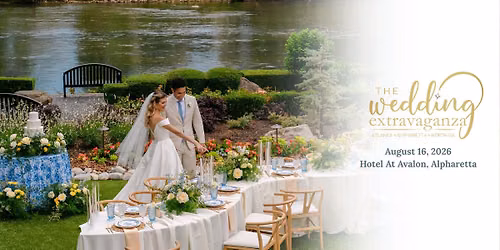 The Wedding Extravaganza - Alpharetta