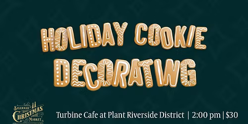 Holiday Cookie Decorating at Plant Riverside District