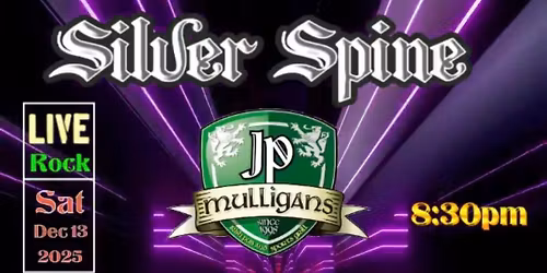 Silver Spine LIVE @ JP Mulligan's Restaurant and Pub.