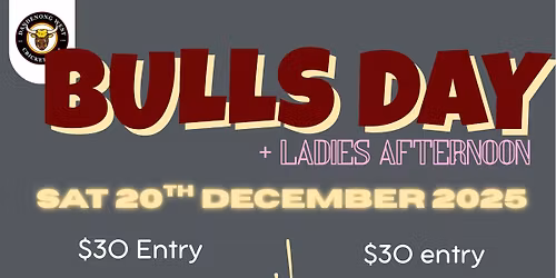 BULLS DAY + Ladies Afternoon