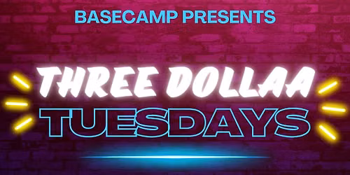 $3 Tuesdays 