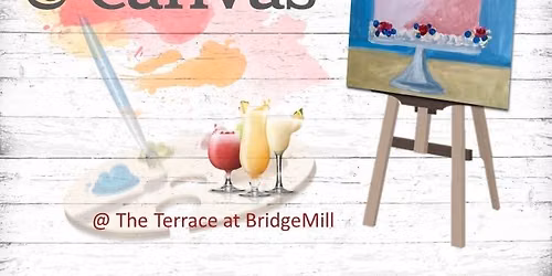 Cocktails & Canvas - Celebrating 250 Years