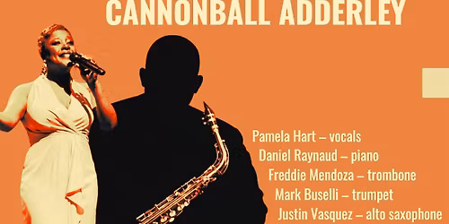 Women In Jazz Association Present: A Tribute to Nancy Wilson and Cannonball Adderley