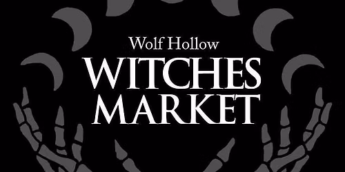 2026 Wolf Hollow Witches Market