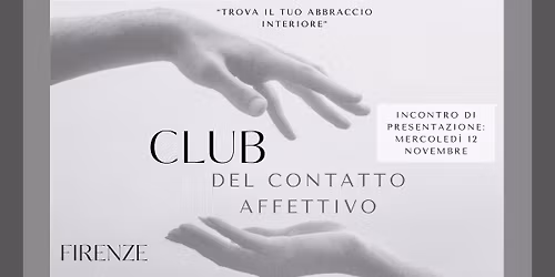 Club del Contatto Affettivo: Serata di Presentazione (Firenze)