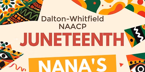 Dalton-Whitfield NAACP 2026 Nana's Family Fun Day