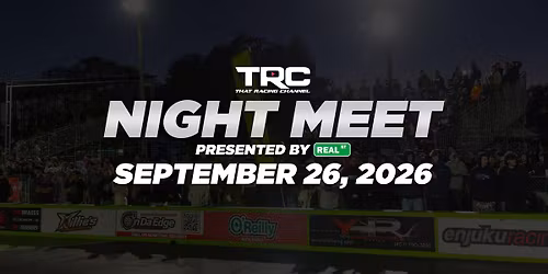 TRC Night Meet at OSW 2026