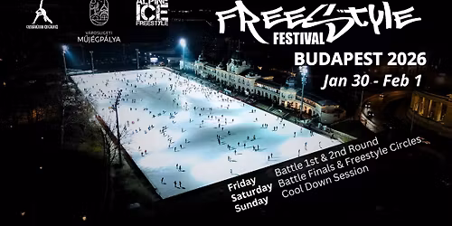 Freestyle Festival 2026 \/\/ V\u00e1rosligeti M\u0171j\u00e9gp\u00e1lya