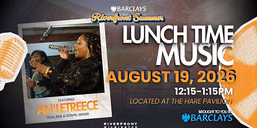 Lunch Time Music Continues with An\u2019Letreece