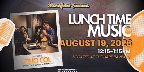 Lunch Time Music Continues with Duo Col