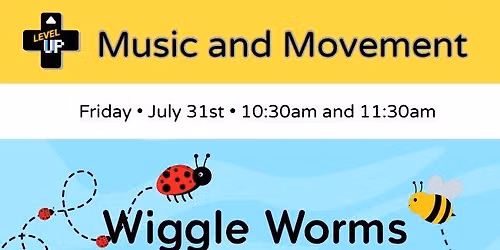 Music and Movement: Wiggle Worms
