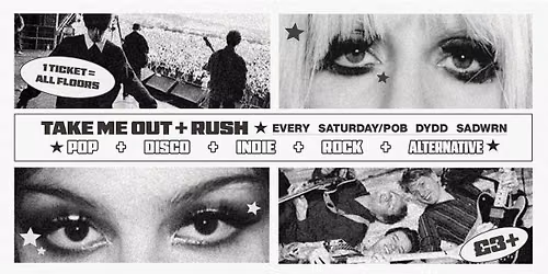 CLWB SATURDAY: RUSH + TAKE ME OUT (AUGUST\/AWST) 