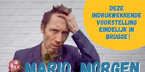 Theatervoorstelling 'Mario, morgen gadegij naar de dokter'