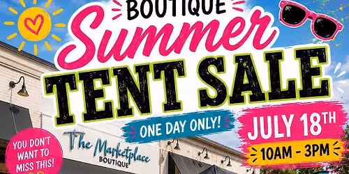 Summer Tent Sale @ The Marketplace Boutique