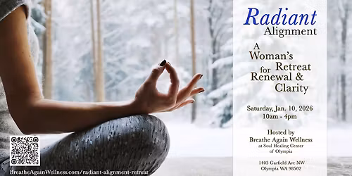 Radiant Alignment: A Women's Somatic Healing & Breathwork Retreat for Renewal & Clarity