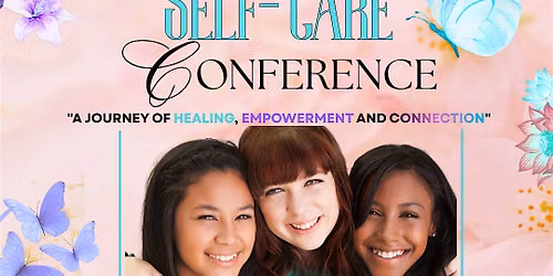 I AM ENOUGH SELF-CARE CONFERENCE