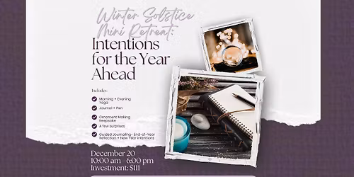 Winter Solstice Mini Retreat: Intentions for the Year Ahead