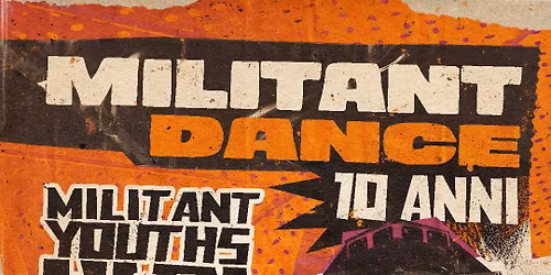 Militant Dance 10 anni! Echotronix | Gianpy | Matteo Anselmo