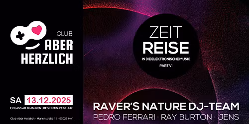 Zeitreise \u2013 In Die Elektronische Musik - Part VI - Raver's Nature DJ-Team