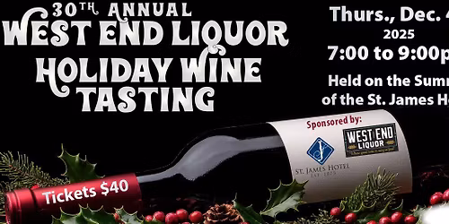 30th Annual West End Liquor Holiday Wine Tasting