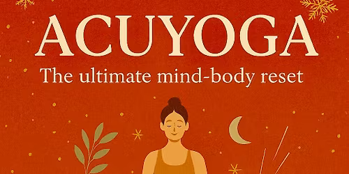 Acuyoga  (Yoga+Acupuncture)