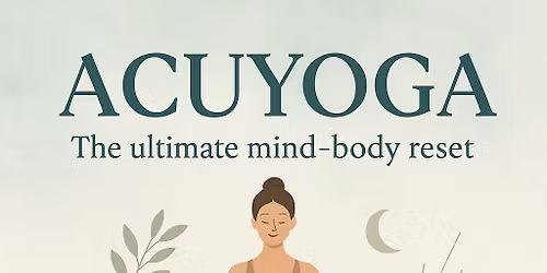 Acuyoga (Yoga+Acupuncture)