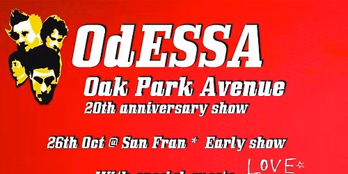 OdESSA \u2013 Oak Park Avenue 20th Anniversary